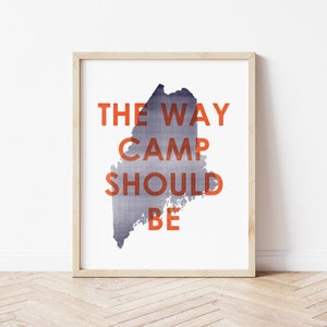 Maine Wall Art | The Way Camp Should Be | Maine Father's Day Gift | Maine Artwork | Simple Font, Vintage Letterpress Look  | 8x10 or 11x14