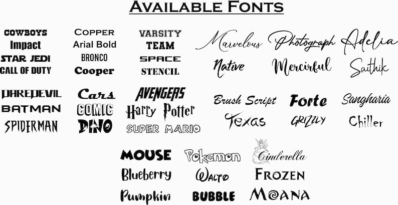 Op de afbeelding: Een grafische afbeelding die een verscheidenheid aan lettertypen laat zien, waaronder Cowboys, Impact, Star Jedi, Call of Duty, Daredevil, Batman, Spiderman, Copper, Arial Bold, Bronco, Cooper, Varsity, Team, Space, Stencil, Cars, Comic, Dino, Avengers, Harry Potter, Super Mario, Mouse, Blueberry, Pumpkin, Pokemon, Walto, Bubble, Cinderella, Frozen, Moana, Marvelous, Photograph, Adelia, Native, Mercirful, Saithik, Brush Script, Forte, Sangharia, Texas, Grizzly en Chiller.