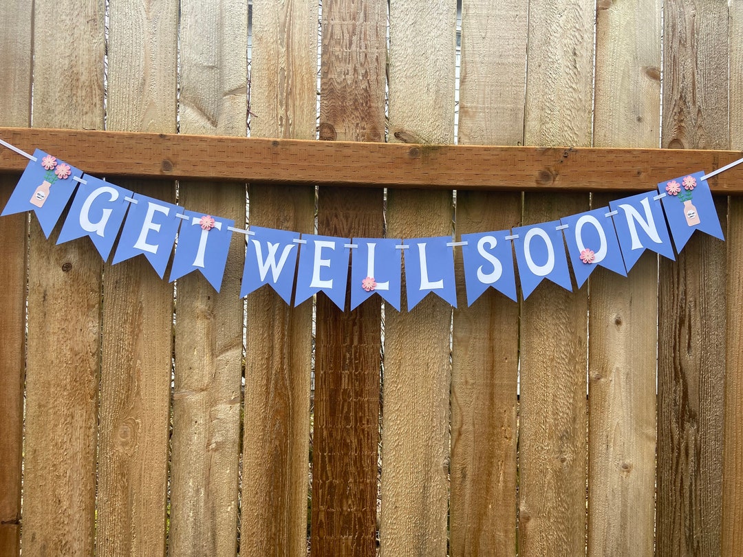 Get Well Soon Banner, Get Well Banner, Get Well Soon Garland, Get Well