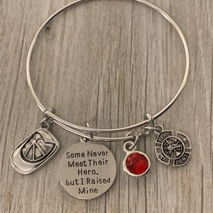 Firefighter Mom Charm Bangle Bracelet, Some Never Meet Their Hero, But I Raised Mine Jewelry, Fire Fighter Charm Bracelet for Women