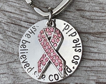 Inspirational Breast Cancer Pink Ribbon Keychain-She Believed She Could So She Did charm Key-Beautiful gift for Cancer Patients and Survivor