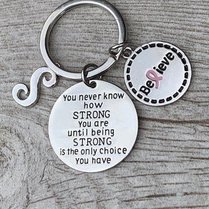 Personalized Breast Cancer Keychain, Pink Ribbon You Never Know How Strong You Are Jewelry, Cancer Patients and Survivors Breast Cancer Gift