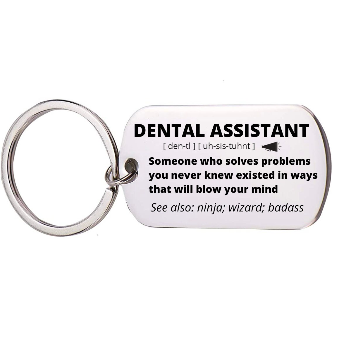 Dental assistant deals keychain