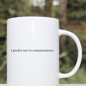 Bad Communicator mug, funny mug, funny gift, coffee lover, Introvert Coffee Mug, Sarcastic Mug, Mugs With Sayings