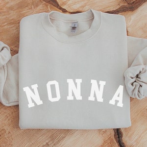 Nonna Sweatshirt Nonna Shirt Nonna Gift Shirts for Grandma Cute Nonna Sweater Mother&#39;s Day Gift for Grandma Shirt for Grandma Gift, grammy