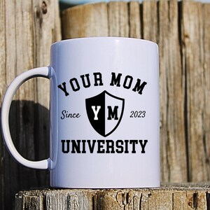 Mothers Day Mug , Funny Coffee Mug, Coffee Mug, Gift For Her, Mom Mug, Mother's Day Mug, Birthday Mug, Gift for Mom, Mothers Day