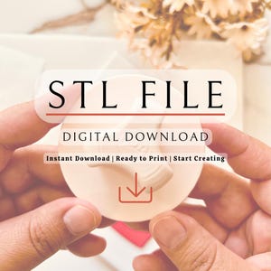 Puede incluir: Un objeto circular de color claro con el texto "STL FILE" y "DESCARGA DIGITAL". La imagen también incluye las frases "Descarga instantánea | Listo para imprimir | Empieza a crear" y una flecha hacia abajo.