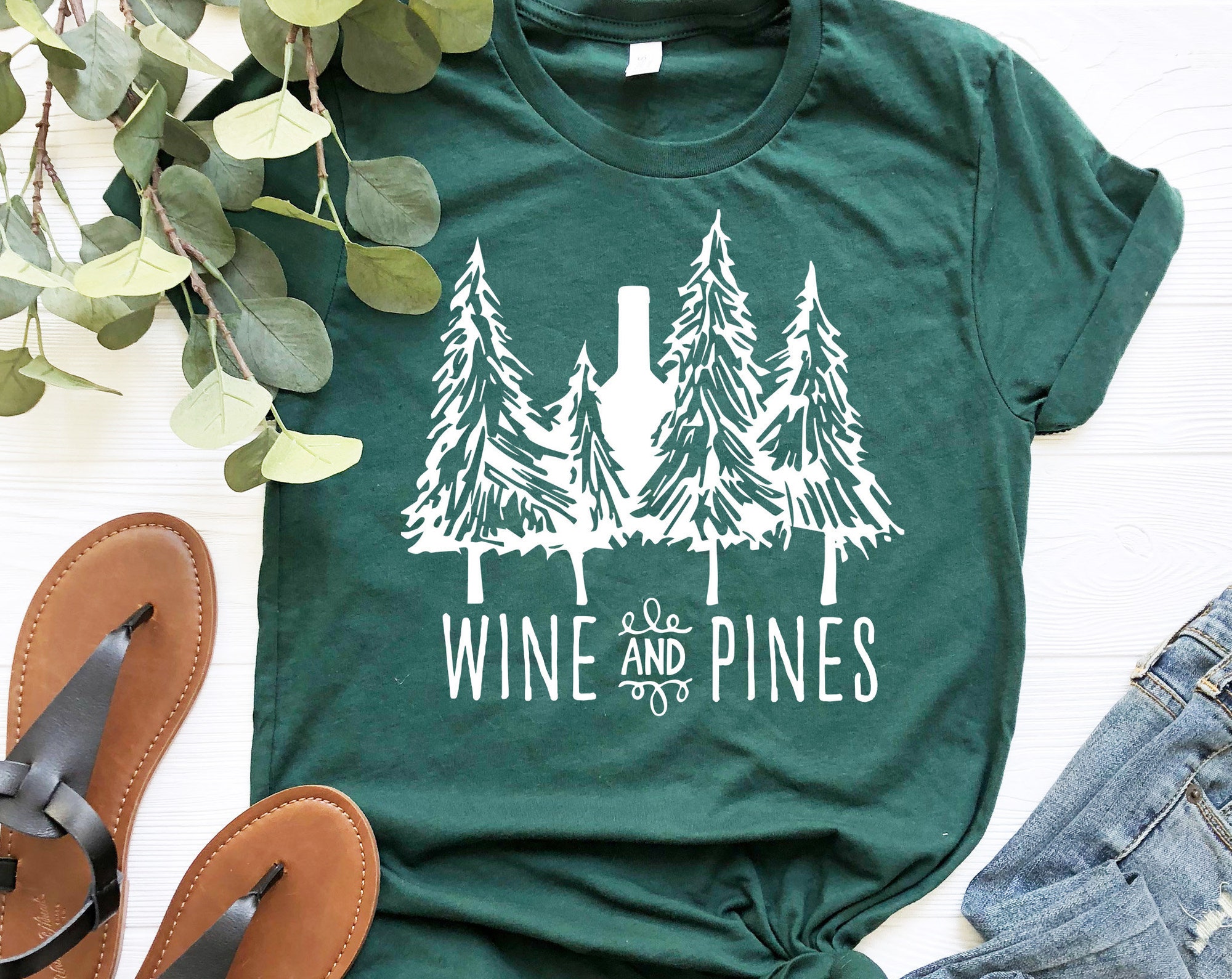 Wine and Pines Women's T Shirt | Wine Lover Shirt | Nature Shirt | Take me to the Mountains