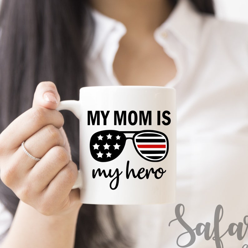 Download My Mom is my Hero svg Firefighter Mom svg Coffee mug svg ...