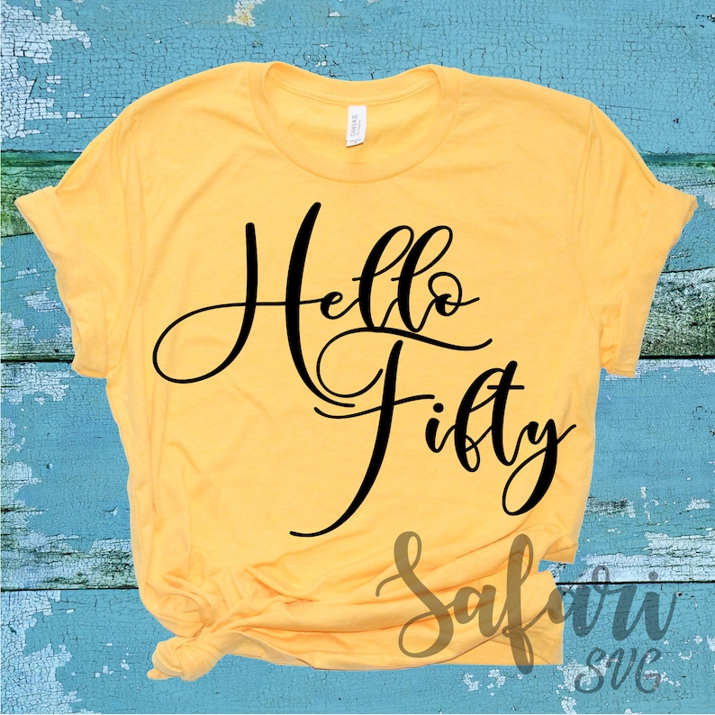 Download Fifty Squad svg Hello Fifty svg 50th Birthday svg Birthday ...