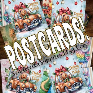 May include: A selection of postcards with diverse designs. Some postcards depict a gingerbread man in a vintage car with the text "Dashing Through the Dough." Other postcards feature images of cats, flowers, and owls. The word "POSTCARDS!" is displayed in large white letters.