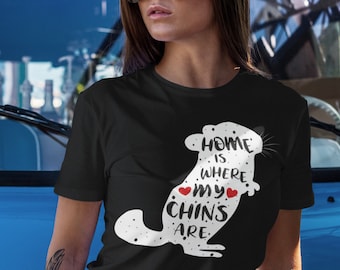 Chinchillas | Funny Cute Saying | Unisex T-Shirt | Home Is Where My Chins Are | Perfect Gift for Chinchilla Holders & Owners