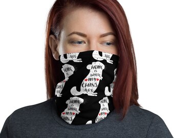 Home Is Where My Chins Are  | Multifunctional Scarf | Chinchilla Saying | Mouth and Nose Face Covering Mask | Wind Protection w/ Chinchillas