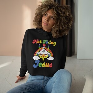 Not Today Jesus Lady&#39;s Crop Hoodie | Funny Kawaii Baphomet | Satan Devil Demon in Rainbow Colors Unicorn | Cropped Hoodie
