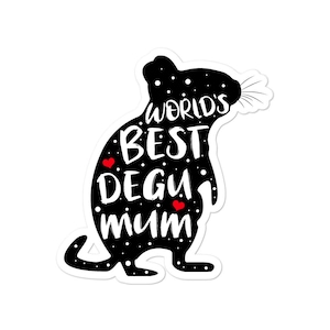 's Werelds beste Degu Mum | Vinyl sticker voor proefhouders en eigenaren van Octodon Degus | Grappige Degu gezegde