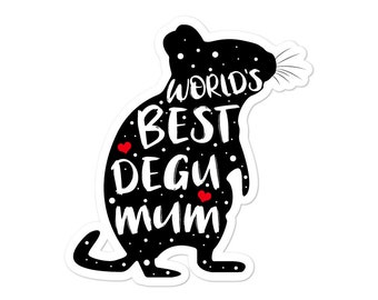 World's Best Degu Mum Bubble Free Vinyl Sticker Gift for