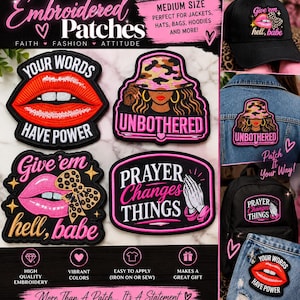 Puede incluir: Cuatro parches bordados con fondos negros y detalles en rosa. Uno muestra labios rojos con el texto "YOUR WORDS HAVE POWER". Otro representa a una persona con sombrero de camuflaje y "UNBOTHERED". Un tercero muestra labios rosas con un lazo de leopardo y "Give 'em hell, babe". El último muestra manos en oración con "PRAYER CHANGES THINGS".