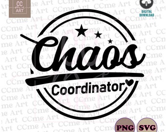 Chaos Coordinator SVG PNG: Funny Mom Definition, Cricut Cut File (Digital Download)