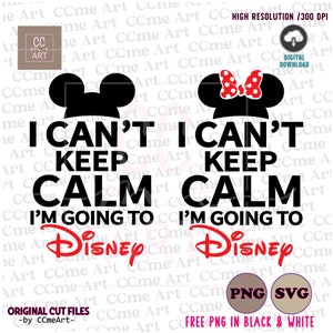 I can&#39;t keep calm I&#39;m going to Disneyplandd svg, Family Trip 2025 Svg, Family Vacation Svg, Family Trip Svg, Magical Kingdom Svg,Vacay Mode