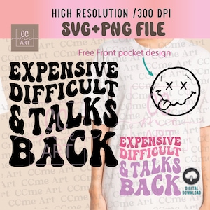 Expensive difficult and talks back svg, expensive and difficult svg, expensive and difficult png, trendy svg, trendy png, svg, png, trendy