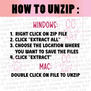 Pu&ograve; includere: Grafica rosa e bianca con il testo "HOW TO UNZIP:" e istruzioni su come decomprimere i file su computer Windows e Mac. Le istruzioni includono "RIGHT CLICK ON ZIP FILE", "CLICK "EXTRACT ALL"", "CHOOSE THE LOCATION WHERE YOU WANT TO SAVE THE FILES", "CLICK "EXTRACT"", "DOUBLE CLICK ON FILE TO UNZIP".