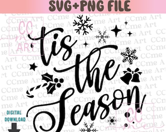Tis The Season, Merry Christmas SVG, Christmas svg, Christmas shirt Svg, Christmas gift, Christmas Cut File svg, png, svg files for cricut