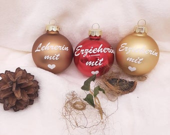 Erzieher/ Erzieherin mit Herz, Lehrer/-in mit Herz, Weihnachtskugel Echtglas in verschiedenen Farben, Geschenk