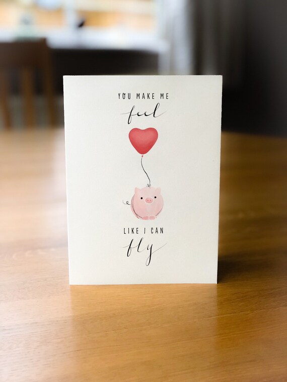 Pig Anniversary Love Valentines Card You Make Me Feel Like I Can Fly