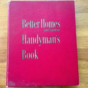 Better Homes and Gardens Handyman's Book, 1951 1st Edition  - Rare Book & A Vintage Gem!