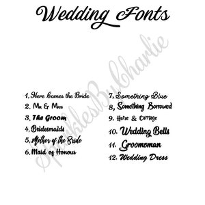 May include: A list of wedding-related terms written in different fonts. The terms include "Here Comes the Bride", "Mr & Mrs", "The Groom", "Bridesmaids", "Mother of the Bride", "Maid of Honour", "Something Blue", "Something Borrowed", "Horse & Carriage", "Wedding Bells", "Groomsman", and "Wedding Dress".