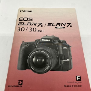 Canon EOS Elan 7-E/date  French  Operator Manual!