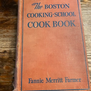 The Boston Cooking-School Cook book Fannie Merrit Farmer 1946