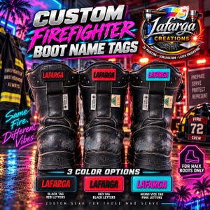 May include: Three black leather firefighter boots displayed from the back, each featuring a rectangular name tag labeled LAFARGA. The tags come in three color variations: black with red letters, red with black letters, and cyan with pink letters.