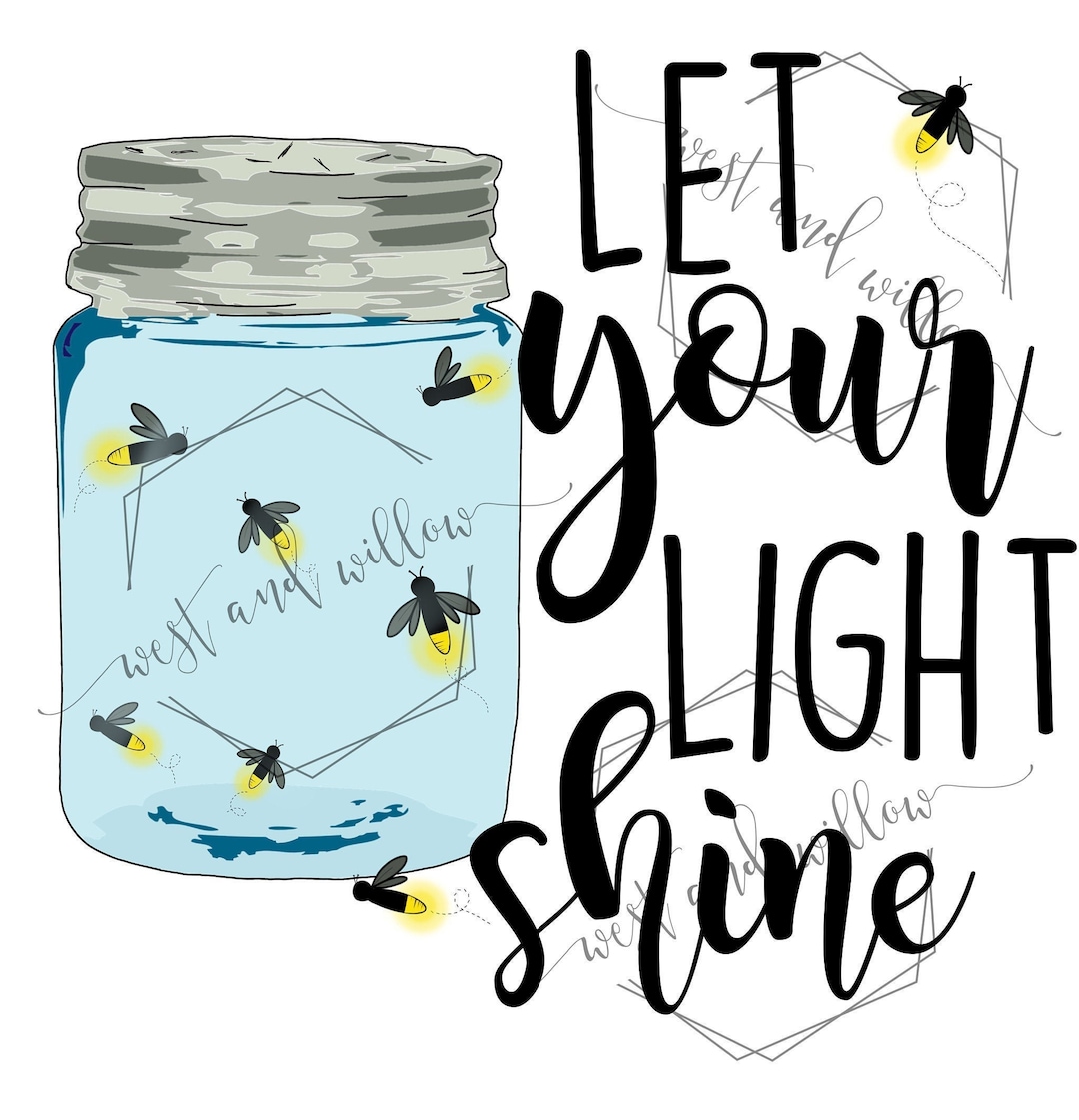Let Your Light Shine PNG Digital Download Design - Etsy