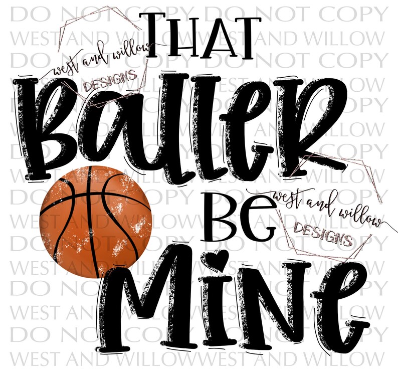 That Baller Be Mine Basketball Girlfriend Basketball Mom Etsy