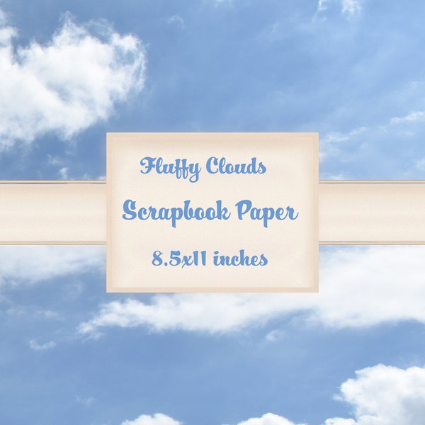 Beautiful Blue Skies and Fluffy Clouds Scrapbook Paper, DIGITAL DOWNLOAD
