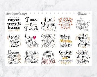 May include: A sheet of stickers featuring motivational quotes in black and gold lettering. Phrases include "I am strong," "Dream, believe, do, repeat," and "Be gentle with yourself." Designed by Luna Renee Designs.