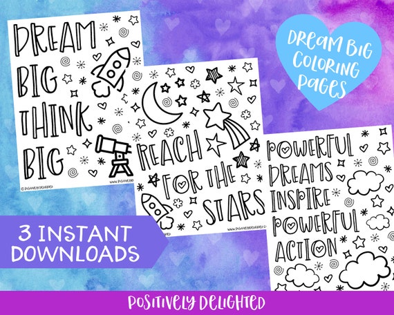 Set 7 Dream Big Coloring Pages Printable Inspirational Etsy