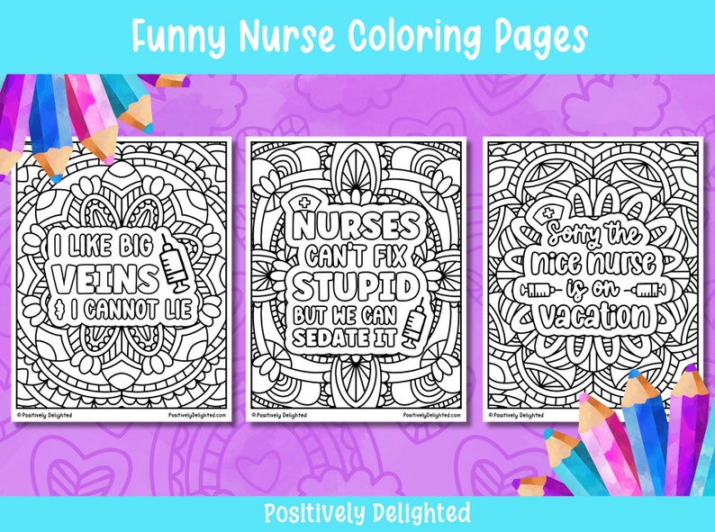 Funny Nurse Coloring Pages Printable Sassy Nurse Appreciation Gift ...