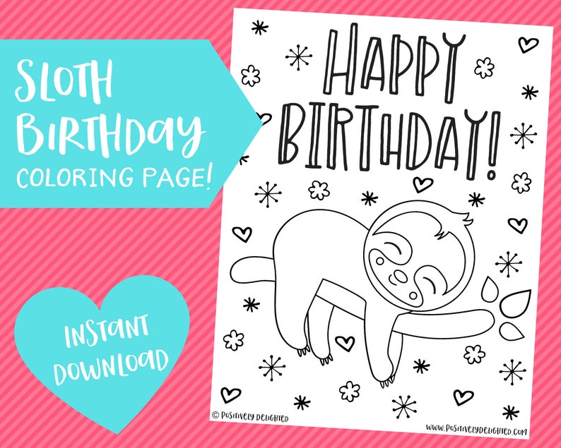 Cute Sloth Birthday Coloring Page Printable Sloth Party Favor Sloth Activity Printable Coloring Pages Instant Download PDF image 1