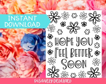 Feel Better Soon Coloring Page | Sympathy Card | Get Well Soon | Get Well Care Package | Coloring Pages for Adults | Instant Download PDF