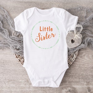 Little Sister Onesie- Pregnancy Announcement- Sister Shirt