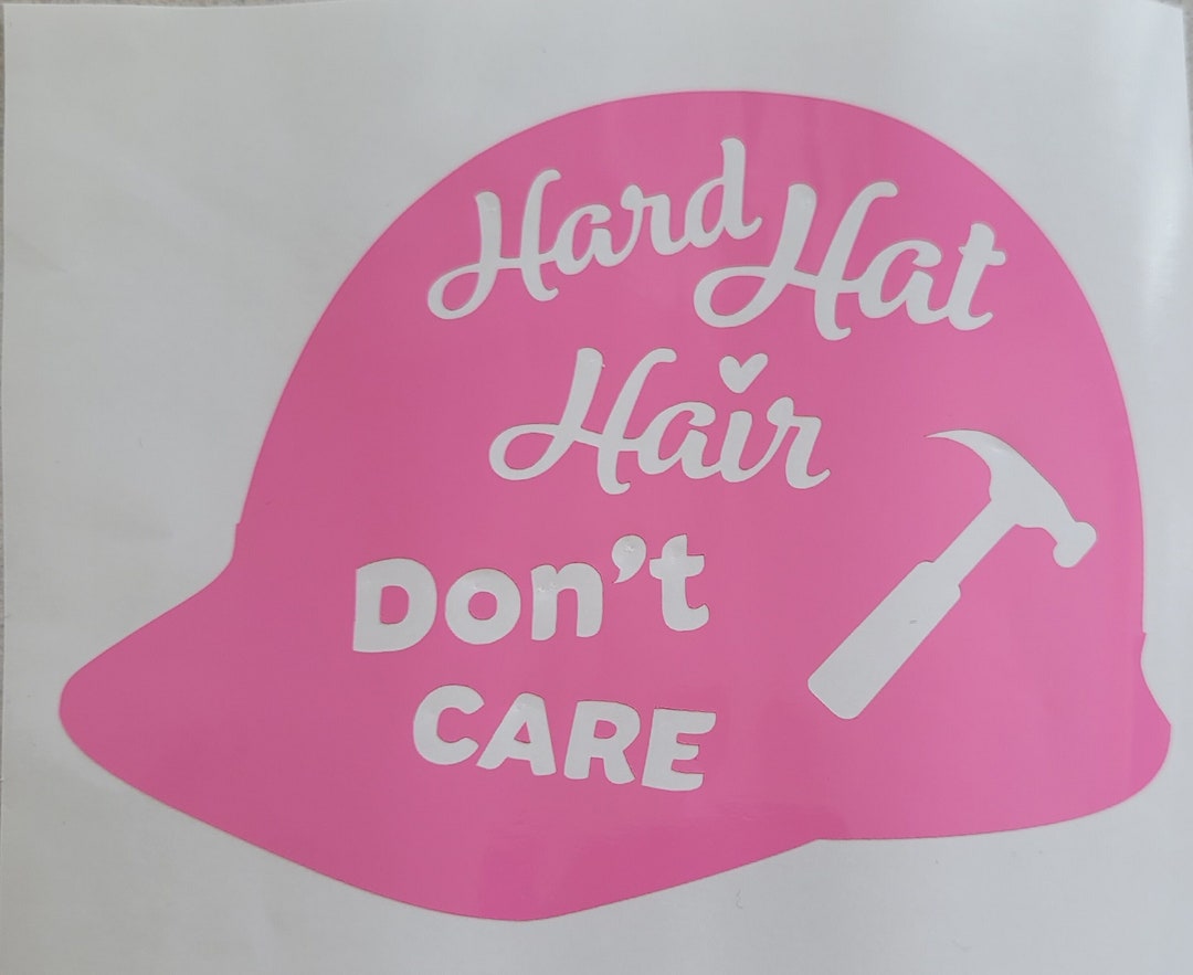 Women Working Hard Hat Hair Don't Care Car Window Etsy