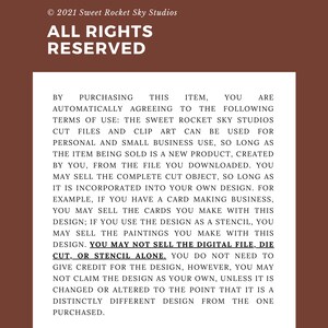 May include: A brown background with white text outlining the terms of use for digital files. The text states that the files can be used for personal and small business use, but the digital file, die cut, or stencil cannot be sold alone.