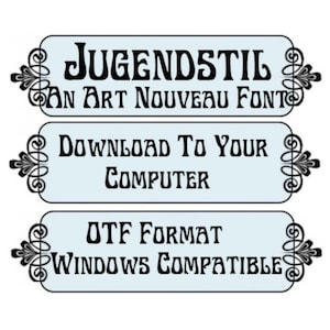 Może przedstawiać: Trzy niebieskie i białe prostokątne banery z ozdobnymi czarnymi zwójami u góry i na dole. Górny baner głosi "Jugendstil An Art Nouveau Font". Środkowy baner głosi "Download To Your Computer". Dolny baner głosi "OTF Format Windows Compatible".