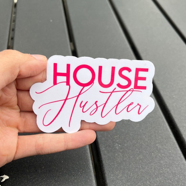 House Hustler Real Estate Sticker, Realtor Stickers, Stickers for Realtors, Home Girl, Real Estate Agent, Gift for Realtor, Laptop Sticker
