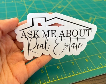 5 Pack Ask me About Real Estate Realtor Sticker, Realtor, Stickers for Realtors, Buy, Real estate Agent, for Realtor, Real Estate Sticker