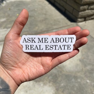 5 pack of Ask me about real estate Sticker, Realtor Stickers, Stickers for Realtors, Buy, Real Estate Agent, Gift for Realtor, list sell