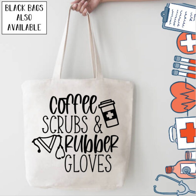 Coffee Scrubs and Rubber Gloves Tote Bag Nurse bag Work Bag Etsy