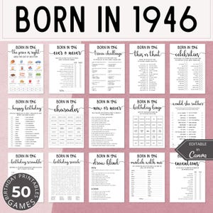 May include: A collection of fifteen white paper birthday game sheets titled Born in 1946, featuring black text and graphics. The set includes games like trivia, bingo, charades, and word searches, with a circular badge stating 50 Games.